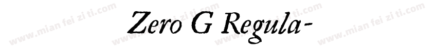 字体名称Zero G Regula字体转换